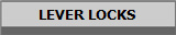 LEVER LOCKS